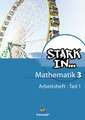 Stark in Mathematik 3 Teil 1: Arbeitsheft