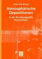 Atmosphärische Depositionen in der Bundesrepublik Deutschland