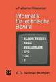 Informatik für technische Berufe: Ein Lehr- und Arbeitsbuch zur programmierbaren Mikroelektronik