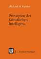 Prinzipien der Künstlichen Intelligenz: Wissensrepräsentation, Inferenz und Expertensysteme