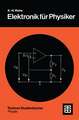Elektronik für Physiker: Eine Einführung in analoge Grundschaltungen