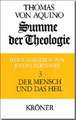 Summe der Theologie 3. Der Mensch und das Heil