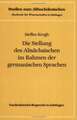 Die Stellung Des Altsachsischen Im Rahmen Der Germanischen Sprachen: Bande 1-6, 8-20 Und Erganzungsbande 1-3,5 Zusammen Zum Vorzugspreis