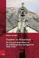 Glauben Im Hinterland: Die Serbisch-Orthodoxen in Der Habsburgischen Herzegowina 1878-1918