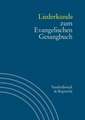 Liederkunde Zum Evangelischen Gesangbuch. Heft 1: Mit Verzeichnis Der Strophenanfange, Kanons, Mehrstimmigen Satze Und Wochenlieder