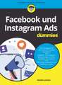 Facebook– und Instagram–Ads f&uuml;r Dummies