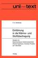 Einführung in die Wärme- und Stoffübertragung: Skriptum für Maschinenbauer, Verfahrenstechniker, Chemie-Ingenieure, Chemiker, Physiker ab 4. Semester