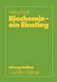 Biochemie — ein Einstieg