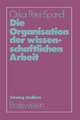 Die Organisation der wissenschaftlichen Arbeit