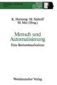 Mensch und Automatisierung: Eine Bestandsaufnahme