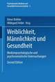 Weiblichkeit, Männlichkeit und Gesundheit: Medizinpsychologische und psychosomatische Untersuchungen