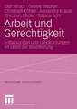 Arbeit und Gerechtigkeit: Entlassungen und Lohnkürzungen im Urteil der Bevölkerung