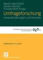 Umfrageforschung: Herausforderungen und Grenzen