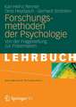 Forschungsmethoden der Psychologie: Von der Fragestellung zur Präsentation