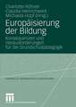 Europäisierung der Bildung: Konsequenzen und Herausforderungen für die Grundschulpädagogik