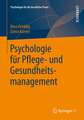 Psychologie für Pflege- und Gesundheitsmanagement