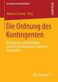 Die Ordnung des Kontingenten: Beiträge zur zahlenmäßigen Selbstbeschreibung der modernen Gesellschaft