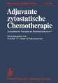 Adjuvante zytostatische Chemotherapie: Zytostatische Therapie als Rezidivprophylaxe?