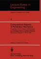 Computational Aspects of Penetration Mechanics: Proceedings of the Army Research Office Workshop on Computational Aspects of Penetration Mechanics held at the Ballistic Research Laboratory at Aberdeen Proving Ground, Maryland, 27–29 April, 1982