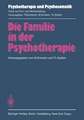 Die Familie in der Psychotherapie: Theoretische und praktische Aspekte aus tiefenpsychologischer und systemtheoretischer Sicht