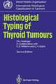 Histological Typing of Thyroid Tumours