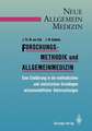 Forschungsmethodik und Allgemeinmedizin: Eine Einführung in die methodischen und statistischen Grundlagen wissenschaftlicher Untersuchungen