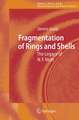 Fragmentation of Rings and Shells: The Legacy of N.F. Mott