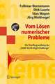 Vom Lösen numerischer Probleme: Ein Streifzug entlang der "SIAM 10x10-Digit Challenge"