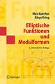 Elliptische Funktionen und Modulformen