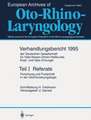 Teil I: Referate: Forschung und Fortschritt in der Otorhinolaryngologie