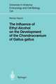 The Influence of Ethyl Alcohol on the Development of the Chondrocranium of Gallus gallus