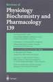 Reviews of Physiology, Biochemistry and Pharmacology 139