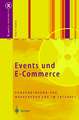 Events und E-Commerce: Kundenbindung und Markenführung im Internet