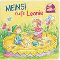 Meins!, ruft Leonie