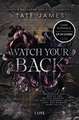Watch Your Back (Devil's Backbone Society 2)