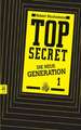 Top Secret. Die neue Generation 01. Der Clan