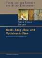 Grab-, Sarg-, Bau- und Votivinschriften