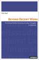 Beyond Decent Work: The Cultural Political Economy of Labour Struggles in Indonesia