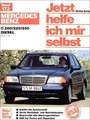 Mercedes Benz C 200 / 220/ 250 Diesel ab Juni '93. Jetzt helfe ich mir selbst