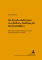 Die Reinhardsbrunner Geschichtsschreibung Im Hochmittelalter: Kloesterliche Traditionsbildung Zwischen Fuerstenhof, Kirche Und Reich