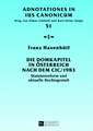 Die Domkapitel in Osterreich Nach Dem CIC/1983: Statutenreform Und Aktuelle Rechtsgestalt