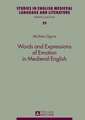 Words and Expressions of Emotion in Medieval English