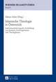 Islamische Theologie in Oesterreich: Institutionalisierung Der Ausbildung Von Imamen, Seelsorgerinnen Und Theologinnen