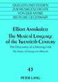 The Musical Language of the Twentieth Century