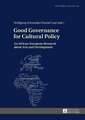 Good Governance for Cultural Policy