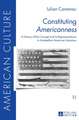 Constituting Americanness: A History of the Concept and Its Representations in Antebellum American Literature: 11