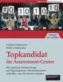 Topkandidat im Assessment-Center