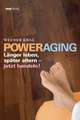 Power Aging