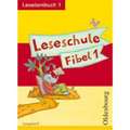 Leseschule Fibel E. Leselernbuch 1