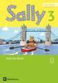 Sally 3. Schuljahr. Activity Book mit CD und Portfolio-Heft. Ausgabe für alle Bundesländer außer Nordrhein-Westfalen (Neubearbeitung) - Englisch ab Klasse 1